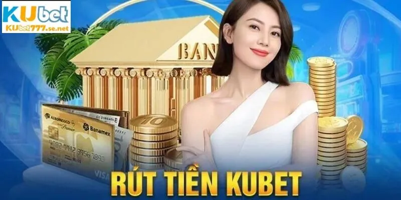 Rút tiền tài khoản tại nhà cái siêu đơn giản